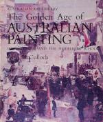 McCulloch, The Golden Age of Australian Painting – Impressionism and the Heidelb