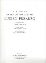 Thorold –  A Catalogue of the Oil Paintings of Lucien Pissarro / Catalogue Raiso