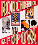 [Rodchenko, Rodchenko &amp; Popova: Defining Constructivism.