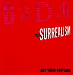 Rubin, Dada, Surrealism and their Heritage.